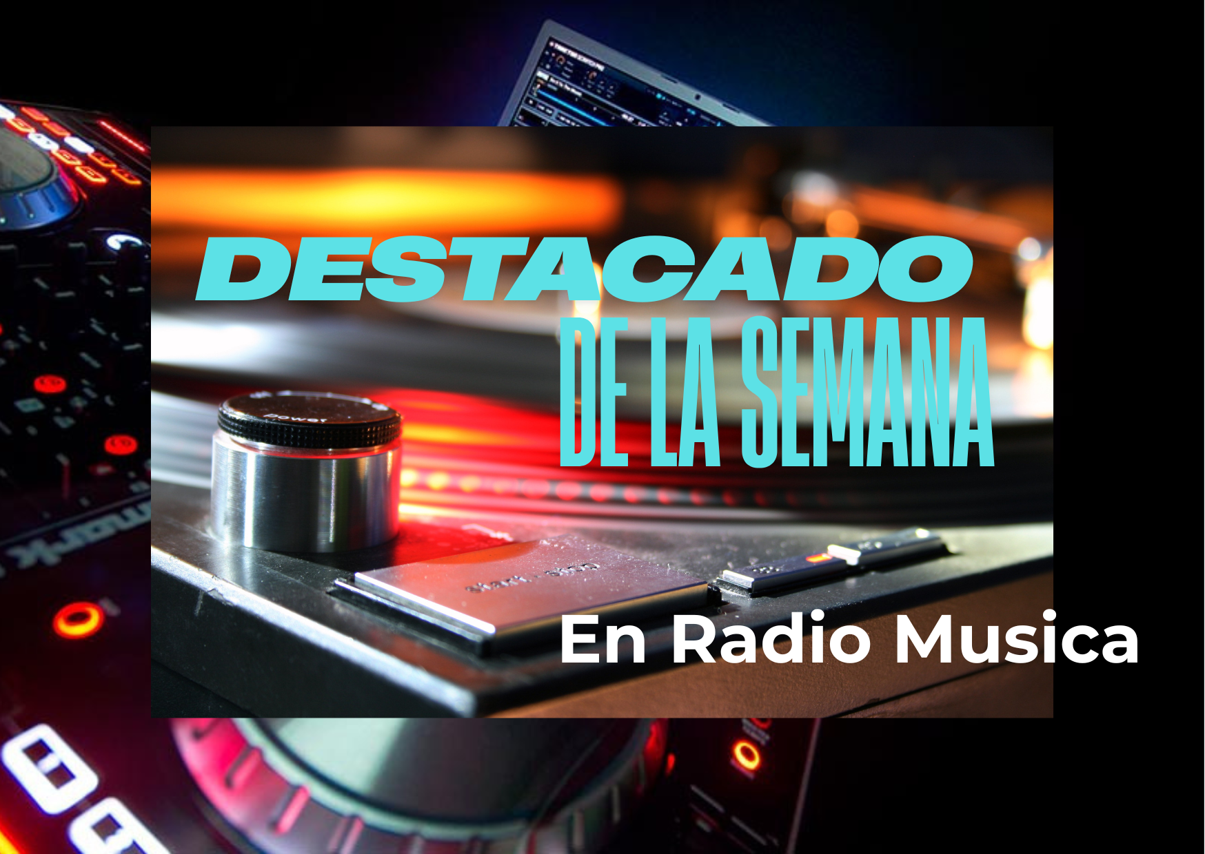 EL DESTACADO DE LA SEMANA